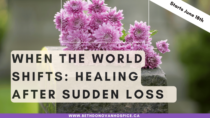 Copy of Copy of When the World Shifts Healing After Sudden Loss (2).png